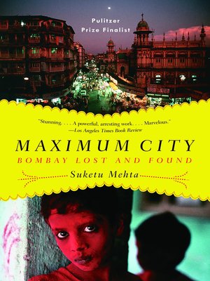 cover image of Maximum City